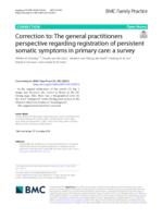 Correction to: The general practitioners perspective regarding registration of persistent somatic symptoms in primary care
