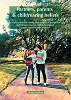 Partners, parents & childrearing beliefs