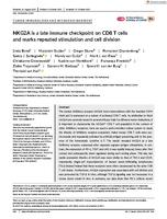 NKG2A is a late immune checkpoint on CD8 T cells and marks repeated stimulation and cell division