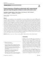 Positive experiences of healthcare professionals with a mainstreaming approach of germline genetic testing for women with ovarian cancer