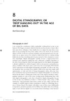 Digital ethnography, or 'deep hanging out' in the age of big data