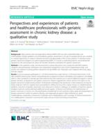 Perspectives and experiences of patients and healthcare professionals with geriatric assessment in chronic kidney disease