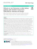 DIALysis or not: outcomes in older kidney patients with GerIatriC Assessment (DIALOGICA): rationale and design