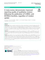 A meta-review demonstrates improved reporting quality of qualitative reviews following the publication of COREQ- and ENTREQ-checklists, regardless of modest uptake