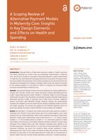 A scoping review of alternative payment models in maternity care: insights in key design elements and effects on health and spending