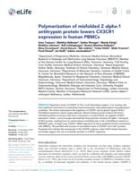 Polymerization of misfolded Z alpha-1 antitrypsin protein lowers CX3CR1 expression in human PBMCs