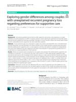 Exploring gender differences among couples with unexplained recurrent pregnancy loss regarding preferences for supportive care