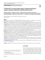 [F-18]FDG-PET/CT to prevent futile surgery in indeterminate thyroid nodules