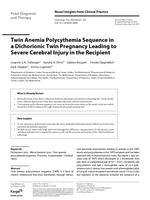 Twin anemia polycythemia sequence in a dichorionic twin pregnancy leading to severe cerebral injury in the recipient