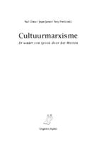 Cultuurmarxisme en de drie anti-democratische ideologieën van onze tijd