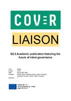 H2020 COVR FSTP LIAISON – D2.3 Academic publication featuring the future of robot governance.