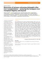 Recurrence of primary sclerosing cholangitis after liver transplantation - analysing the European Liver Transplant Registry and beyond