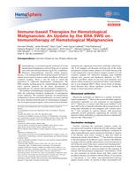 Immune-based therapies for hematological malignancies: an update by the EHA SWG on immunotherapy of hematological malignancies