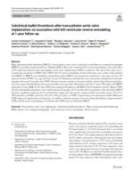 Subclinical leaflet thrombosis after transcatheter aortic valve implantation