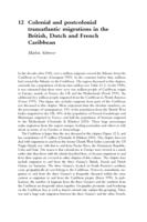 Colonial and postcolonial Transatlantic Migrations in the British, Dutch, and French Caribbean