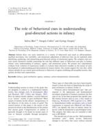 The role of behavioural cues in understanding goal-directed actions in infancy