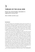 Threads of the legal web: Dutch law and everyday colonialism in eighteenth-century Asia