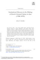 Institutional memory in de making of Dutch colonial culture in Asia (1700 - 1870)