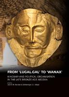 From ‘LUGAL.GAL’ to ‘Wanax’