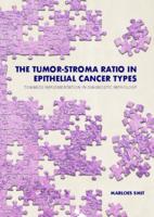 The tumor-stroma ratio in epithelial cancer types