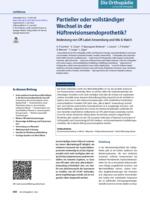 Partial or full component exchange in hip revision?