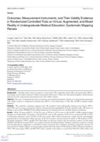 Outcomes, measurement instruments, and their validity evidence in randomized controlled trials on virtual, augmented, and mixed reality in undergraduate medical education: systematic mapping review