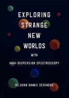Exploring strange new worlds with high-dispersion spectroscopy