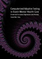 Computerized adaptive testing in Dutch mental health care