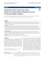 Destination left ventricular assist devices in island states: asking too much or the inevitable solution