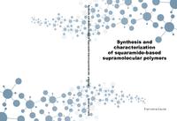 Synthesis and characterization of squaramide-based supramolecular polymers
