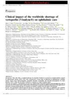 Clinical impact of the worldwide shortage of verteporfin (Visudyne (R)) on ophthalmic care