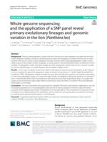 Whole genome sequencing and the application of a SNP panel reveal primary evolutionary lineages and genomic variation in the lion (Panthera leo)