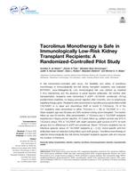 Tacrolimus monotherapy is safe in immunologically low-risk kidney transplant recipients