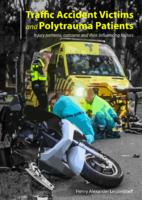 Traffic accident victims and polytrauma patients