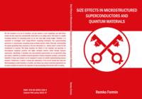 Size effects in microstructured superconductors and quantum materials