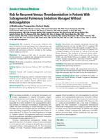 Risk for recurrent venous thromboembolism in patients with subsegmental pulmonary embolism managed without anticoagulation