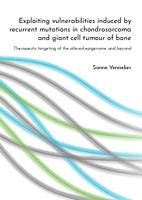 Exploiting vulnerabilities induced by recurrent mutations in chondrosarcoma and giant cell tumour of bone