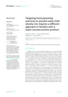 Targeting food parenting practices to prevent early child obesity risk requires a different approach in families with a lower socioeconomic position