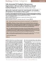 Fully automated 3D vestibular schwannoma segmentation with and without gadolinium-based contrast material