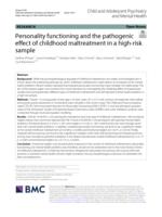 Personality functioning and the pathogenic effect of childhood maltreatment in a high-risk sample