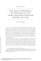 The Self-Portrayal of Widows in the Early Modern English Courts of Law