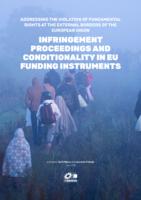 Infringement proceedings and conditionality in EU funding instruments