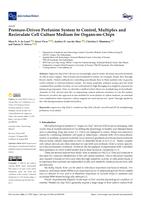 Pressure-driven perfusion system to control, multiplex, and recirculate cell culture medium for organs-on-chips