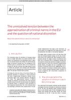 The unresolved tension between the approximation of criminal norms in the EU and the question of national discretion