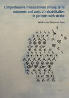 Comprehensive measurement of long-term outcomes and costs of rehabilitation in patients with stroke