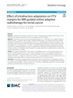Effect of intrafraction adaptation on PTV margins for MRI guided online adaptive radiotherapy for rectal cancer