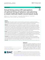 Actual timing versus GPs' perceptions of optimal timing of advance care planning
