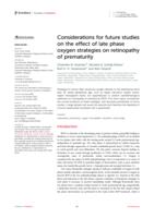 Considerations for future studies on the effect of late phase oxygen strategies on retinopathy of prematurity