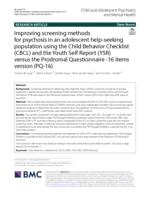 Improving screening methods for psychosis in an adolescent help-seeking population using the Child Behavior Checklist (CBCL) and the Youth Self Report (YSR) versus the Prodromal Questionnaire-16 items version (PQ-16)