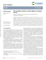 The nonlinear motion of cells subject to external forces